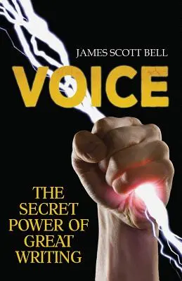 Hlas: Tajná sila veľkého písania - Voice: The Secret Power of Great Writing