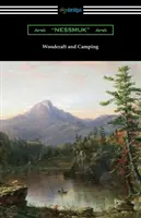 Drevorubačstvo a kempovanie - Woodcraft and Camping