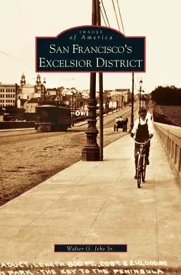 Sanfranciská štvrť Excelsior - San Francisco's Excelsior District