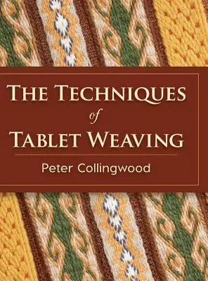 Techniky tkania na tabletoch - The Techniques of Tablet Weaving