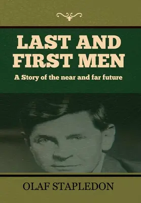 Poslední a prví muži - Last and First Men