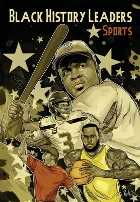 Lídri čiernej histórie: Športovci: Tiger Woods: LeBron James, Jackie Robinson, Russell Wilson a Tiger Woods - Black History Leaders: Athletes: LeBron James, Jackie Robinson, Russell Wilson and Tiger Woods