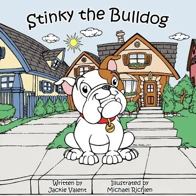 Smradľavý buldog - Stinky the Bulldog