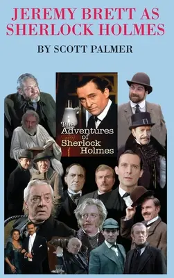 Jeremy Brett ako Sherlock Holmes - Jeremy Brett as Sherlock Holmes
