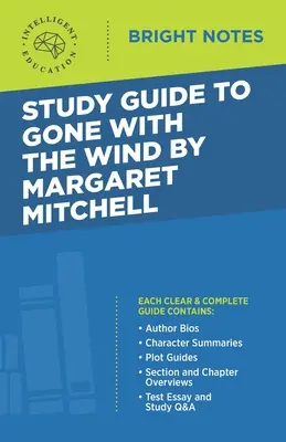Študijná príručka k románu Odviate vetrom od Margaret Mitchellovej - Study Guide to Gone with the Wind by Margaret Mitchell