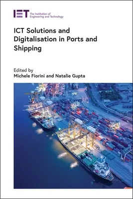 Ict riešenia a digitalizácia v prístavoch a lodnej doprave - Ict Solutions and Digitalisation in Ports and Shipping