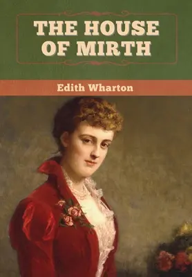Dom smútku - The House of Mirth