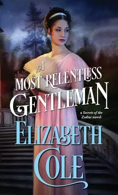 Neúprosný džentlmen - A Most Relentless Gentleman