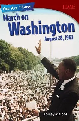 Ste tam! Pochod na Washington, 28. augusta 1963 - You Are There! March on Washington, August 28, 1963