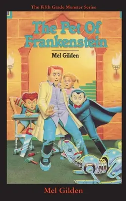 Domáci miláčik Frankenstein - The Pet of Frankenstein