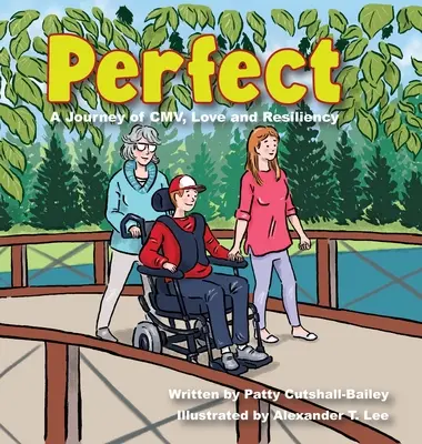 Dokonalé: Cesta CMV, lásky a odolnosti - Perfect: A Journey of CMV, Love, and Resiliency