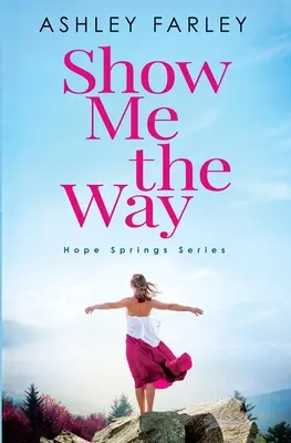 Ukáž mi cestu - Show Me the Way