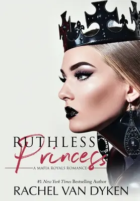 Bezohľadná princezná - Ruthless Princess