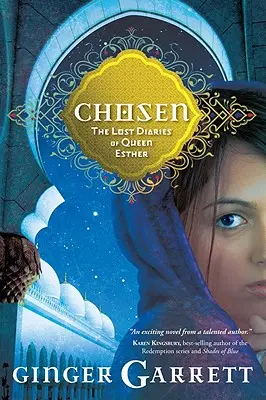 Vyvolený: Vydanie knihy o ekonomike, ktorá sa stala najväčšou v Európe: Stratené denníky kráľovnej Ester - Chosen: The Lost Diaries of Queen Esther