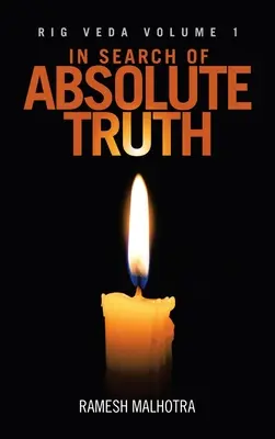 Pri hľadaní absolútnej pravdy: Rig Véda 1. diel - In Search of Absolute Truth: Rig Veda Volume 1