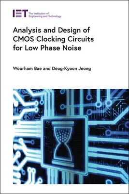 Analýza a návrh taktovacích obvodov CMOS pre nízky fázový šum - Analysis and Design of CMOS Clocking Circuits for Low Phase Noise