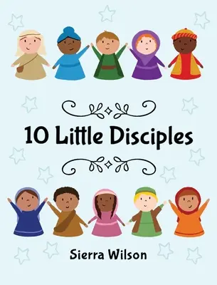 10 malých učeníkov - 10 Little Disciples