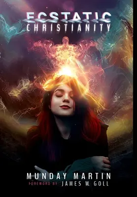 Extatické kresťanstvo - Ecstatic Christianity