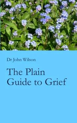 Jednoduchý sprievodca smútkom - The Plain Guide to Grief