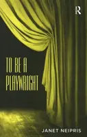 Byť dramatikom - To Be a Playwright
