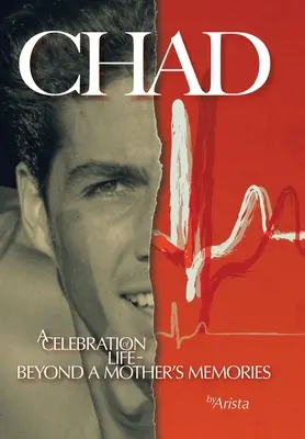 Chad, oslava života za hranicami matkiných spomienok - Chad, a Celebration of Life Beyond a Mother's Memories