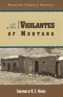 Strážcovia z Montany - The Vigilantes of Montana