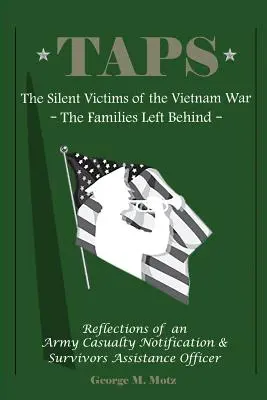 Taps: Tiché obete vietnamskej vojny: Rodiny, ktoré po nich zostali - Taps: The Silent Victims of the Vietnam War: The Families Left Behind