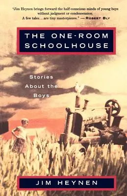 Jednoizbová škola: Príbehy o chlapcoch - The One-Room Schoolhouse: Stories about the Boys