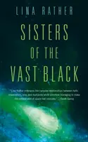 Sestry obrovskej čiernej - Sisters of the Vast Black