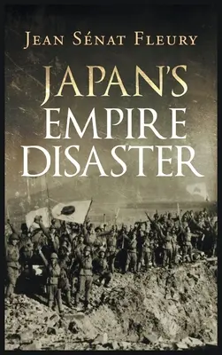 Katastrofa japonského impéria - Japan's Empire Disaster