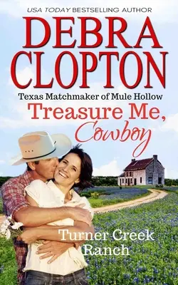Pokladaj ma, kovboj - Treasure Me, Cowboy