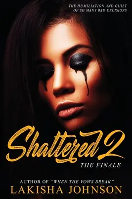 Roztrieštené 2 - Shattered 2