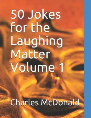 50 vtipov pre smiech 1. diel - 50 Jokes for the Laughing Matter Volume 1