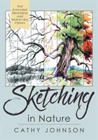Sierra Club Sprievodca skicovaním v prírode, revidované vydanie - The Sierra Club Guide to Sketching in Nature, Revised Edition