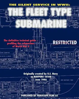Tichá služba v druhej svetovej vojne: Ponorka typu Fleet - The Silent Service in WWII: The Fleet Type Submarine