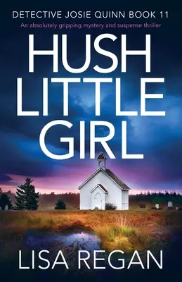 Tiché dievčatko - Hush Little Girl