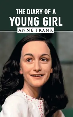 Denník mladého dievčaťa - The Diary of a Young Girl