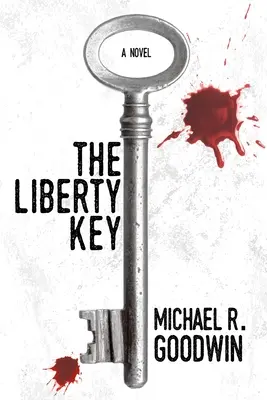 Kľúč slobody - The Liberty Key