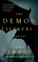 Hľadači démonov: Prvá kniha - The Demon Seekers: Book One