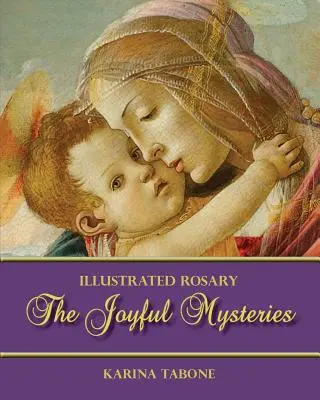 Radostné tajomstvá - The Joyful Mysteries
