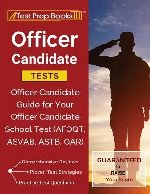 Testy pre kandidátov na úradníka: Príručka pre kandidátov na dôstojníkov na skúšku v dôstojníckej škole - Officer Candidate Tests: Officer Candidate Guide for Your Officer Candidate School Test