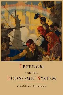 Sloboda a hospodársky systém - Freedom and the Economic System
