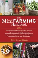 Príručka o minifarmách - The Mini Farming Handbook