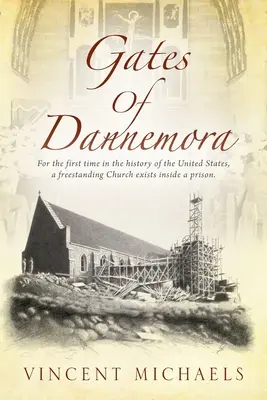 Brány Dannemory: Po prvýkrát v histórii Spojených štátov sa vo väznici nachádza samostatne stojaci kostol. - Gates of Dannemora: For the first time in the history of the United States, a freestanding Church exists inside a prison.