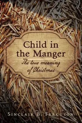 Dieťa v jasliach - Child in the Manger