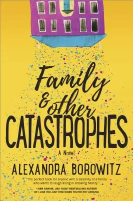 Rodina a iné katastrofy - Family and Other Catastrophes
