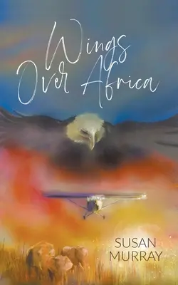 Krídla nad Afrikou - Wings Over Africa