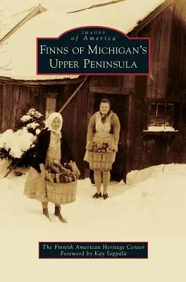 Fíni z horného polostrova Michiganu - Finns of Michigan's Upper Peninsula