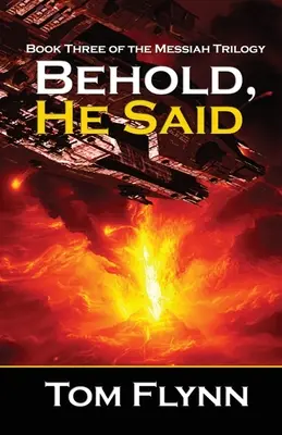 Hľa, povedal (Mesiášska trilógia, kniha 3) - Behold, He Said (Messiah Trilogy Book 3)