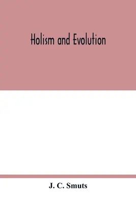 Holizmus a evolúcia - Holism and evolution